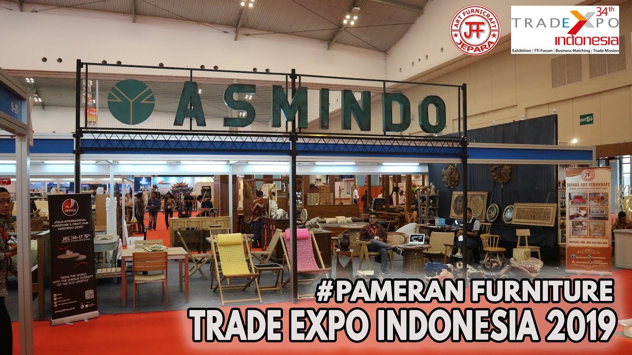PAMERAN FURNITURE | Trade Expo Indonesia 34th 2019 ICE BSD CITY