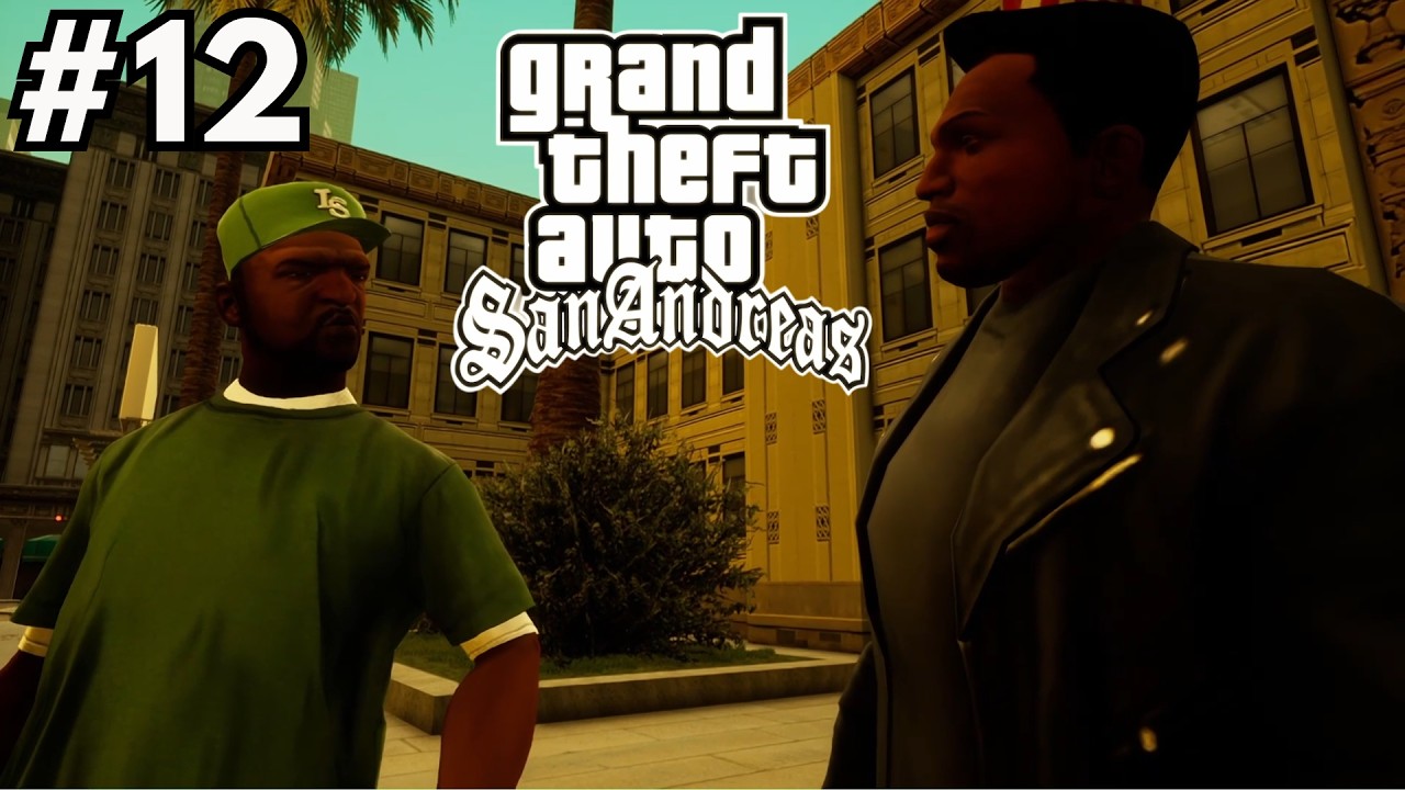 Grand Theft Auto: San Andreas The Definitive Edition - Part 12