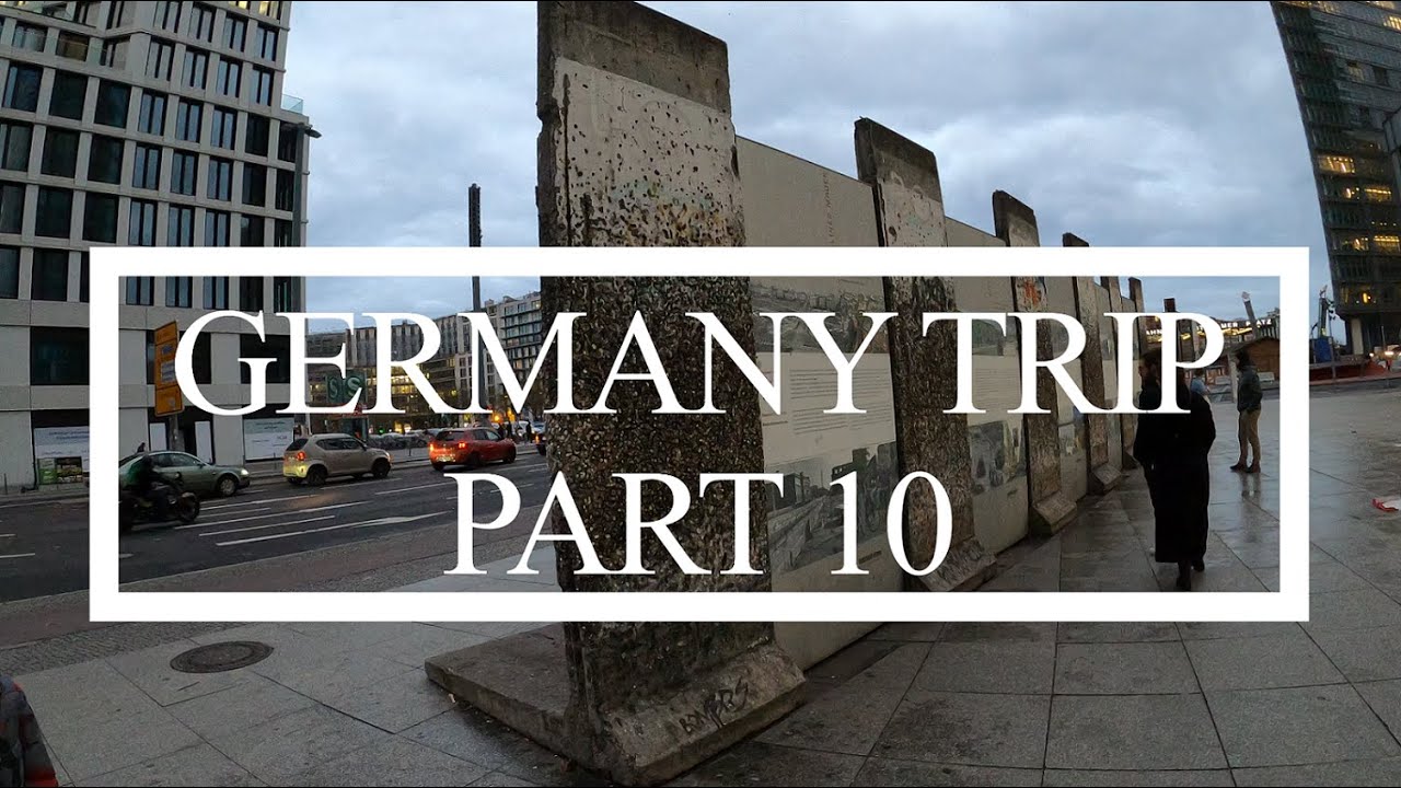 Germany Vacation Trip - Ending the Year 2022 (Part 10) BERLIN WALL