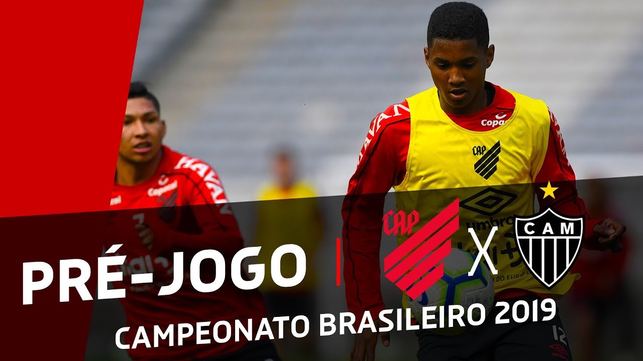 Athletico Paranaense x Atl&eacute;tico Mineiro - Campeonato Brasileiro | PR&Eacute;-JOGO