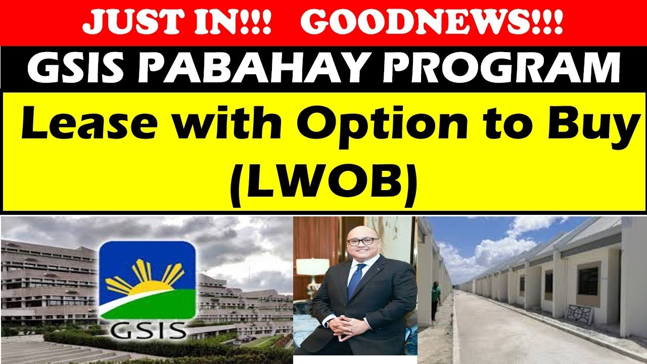 JUST IN!!! GOODNEWS!! GSIS PABAHAY PROGRAM [Lease with Option to Buy (LWOB)]@wildtvoreg#gsis #deped