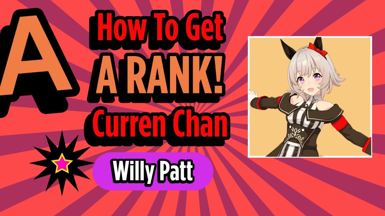 Easy A Rank Uma! Curren Chan Walk Through and Guide!