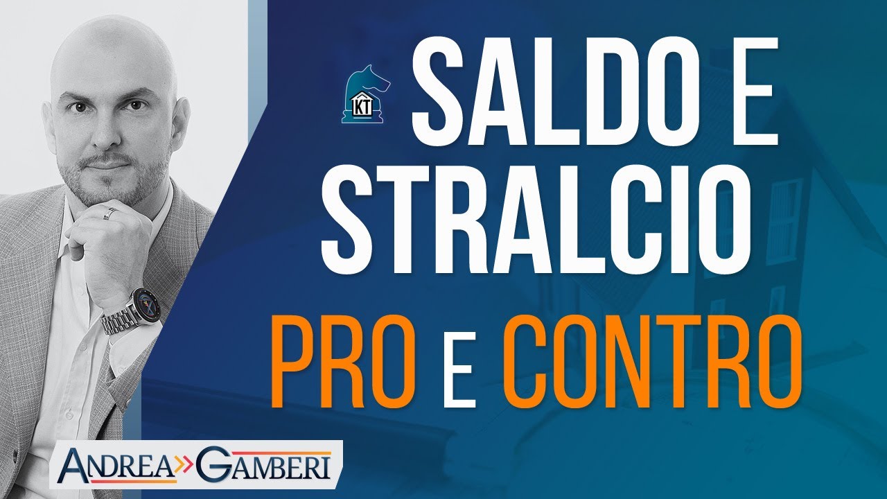 Saldo e Stralcio del debito: PRO e CONTRO