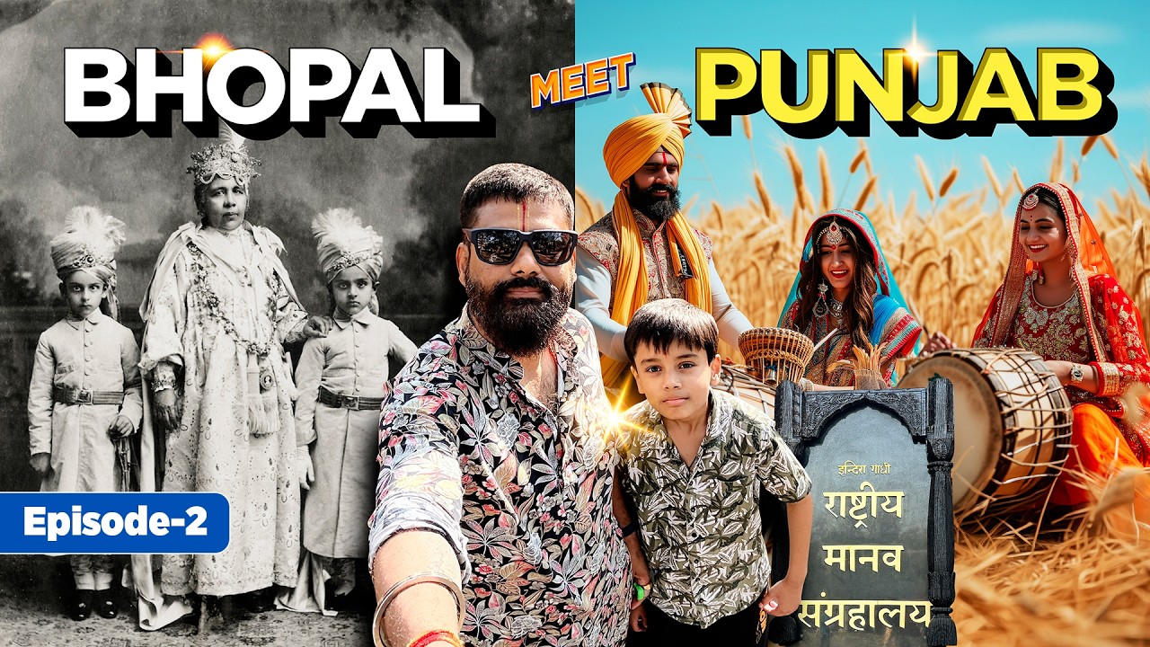 Episode -2 | Bhopal Meets Punjab ❤️ | Old Bhopal & Punjabi Culture Exhibition Vlog