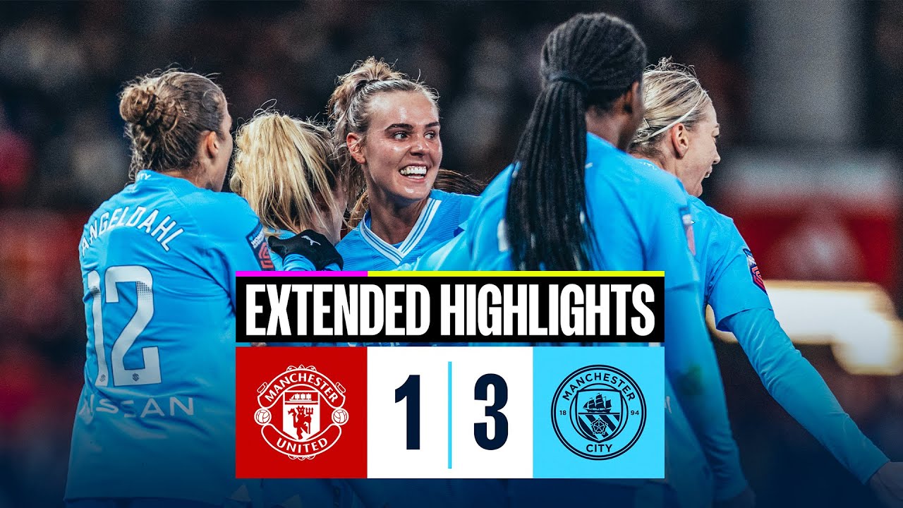 HIGHLIGHTS! DERBY DELIGHT FOR SUPER CITY AT OLD TRAFFORD | Man United 1-3 Man City | WSL