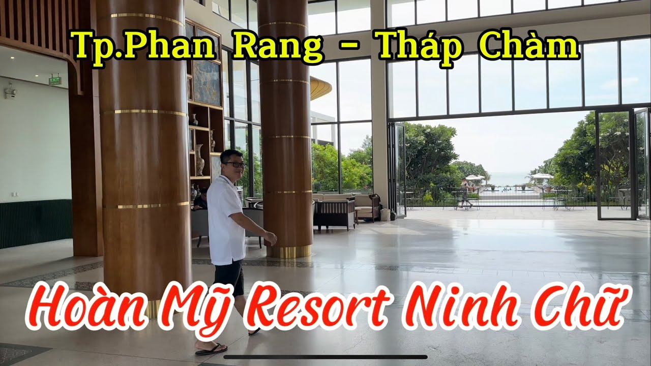 Review: Hoàn Mỹ Resort Ninh Chữ I Tp. Phan Rang – Tháp Chàm I Ninh Thuận I Vietnam I Thang Vu