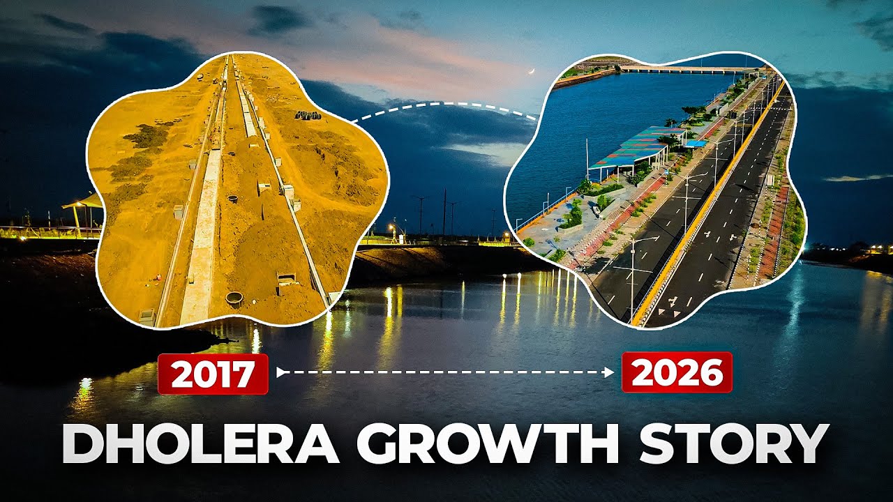 Dholera Smart City Growth Story 2017 2026  Mega Infrastructure & Investment Future