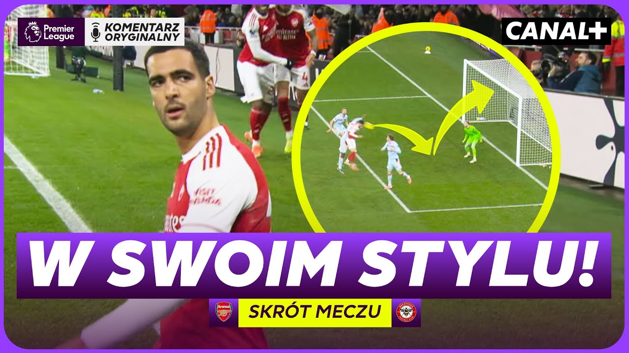 MERINO STRZELA, MADUEKE CZARUJE! KOLEJNE ZADANIE WYKONANE! ARSENAL - BRENTFORD, SKR&Oacute;T MECZU