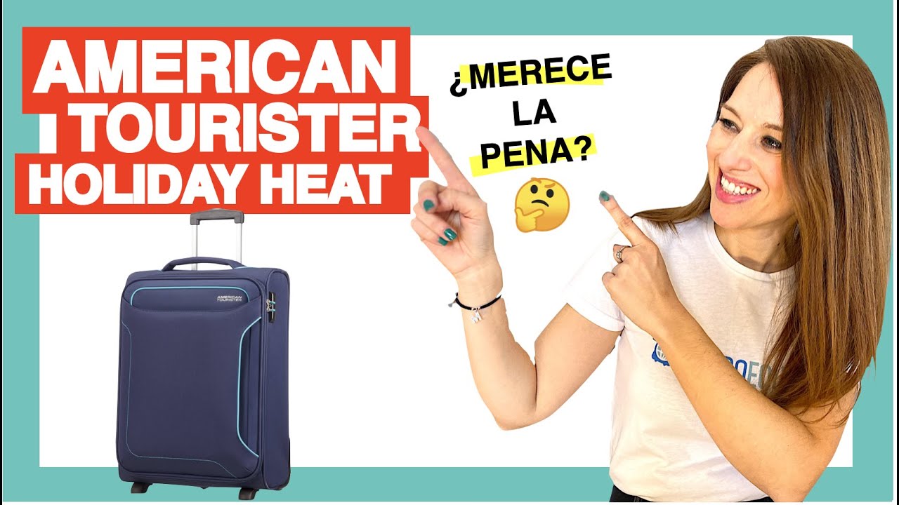 American Tourister Holiday Heat: Opiniones después de probarla