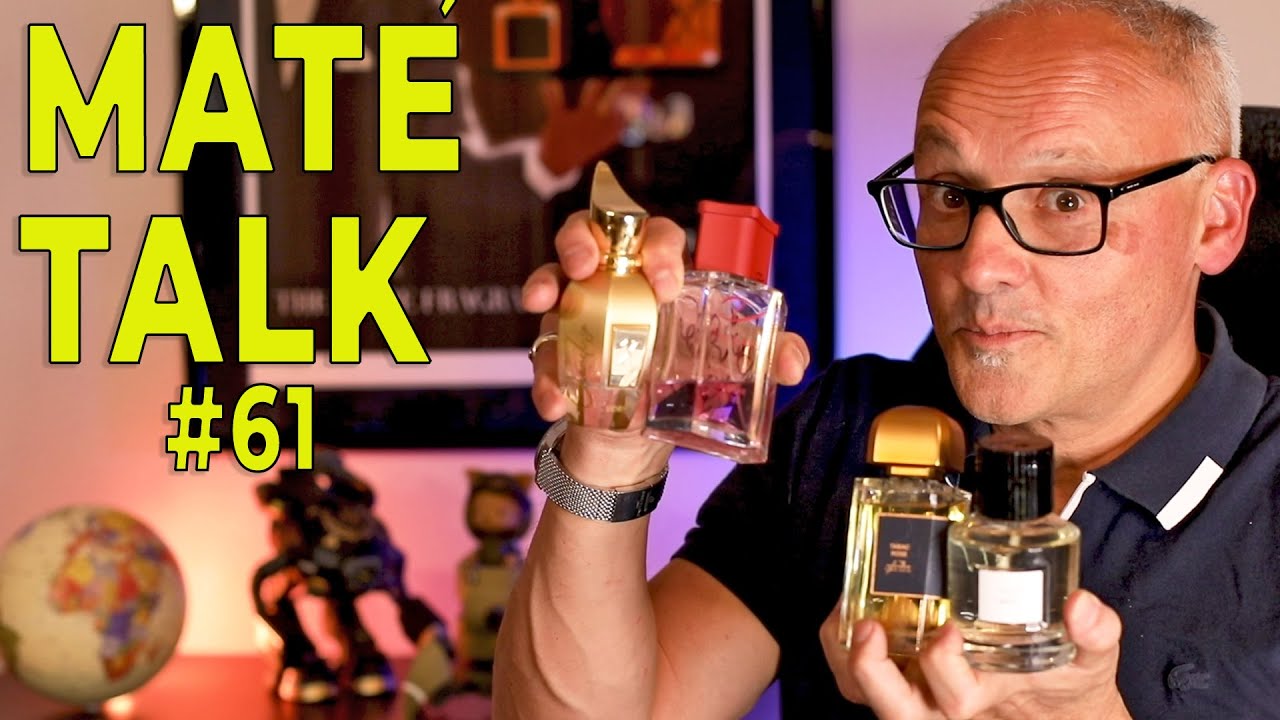 MATÉ TALK #61 [4 FRAGRANCES WITH THAT 