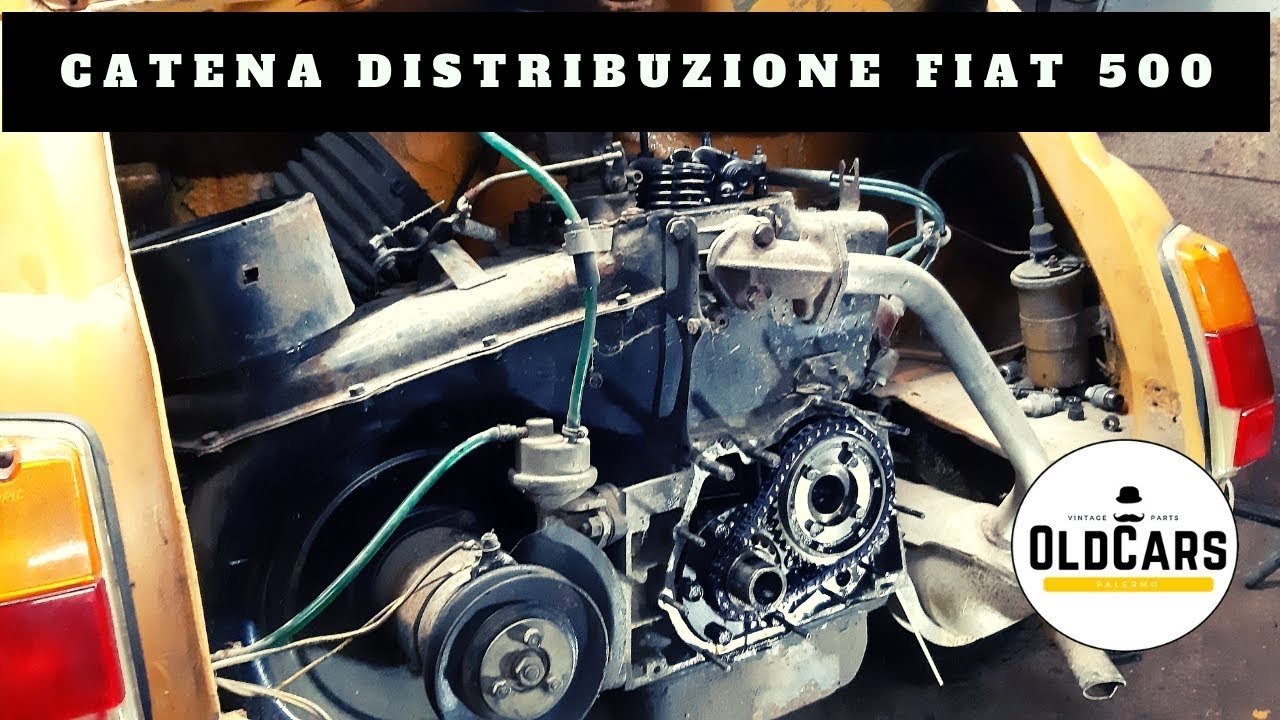 Sostituzione Catena Distribuzione Fiat 500 Epoca - Inizio Restauro 😠