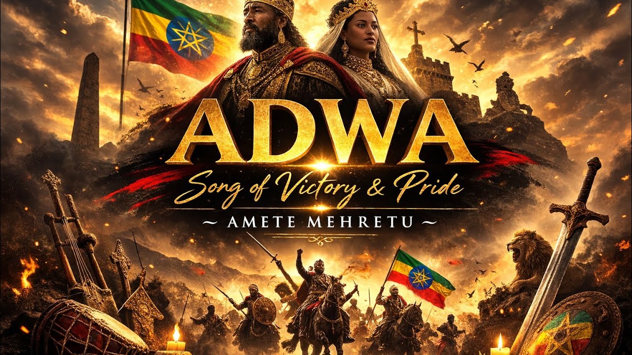 👑 ADWA – The Pride of Ethiopia (1888) | Powerful Historical Song