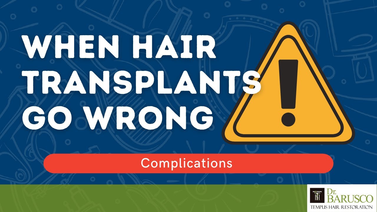 When Hair Transplants Go Wrong: Complications