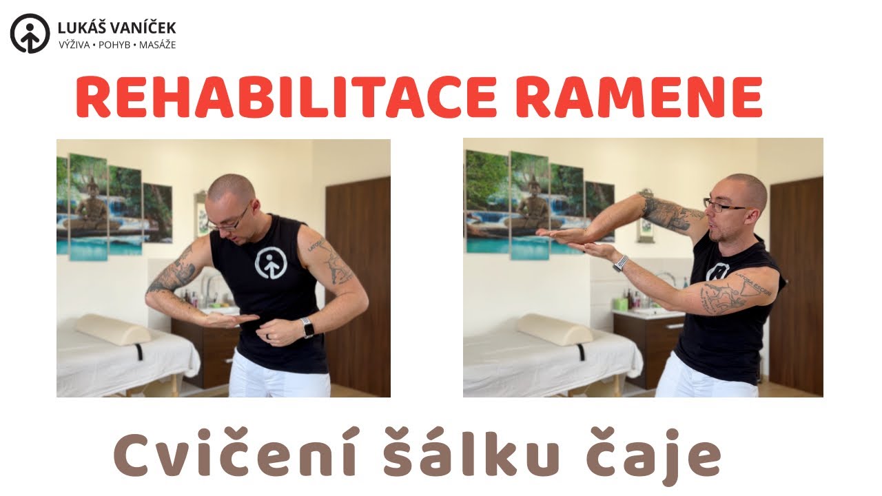 Cvičení šálku čaje | Nejlepší rehabilitační cvik na zmrzlé rameno | Lukáš Vaníček