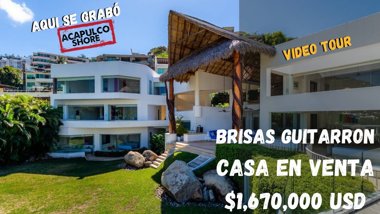 Casa en venta en Brisas Guitarrón $1,670,000USD | Aquí se grabo Acapulco Shore