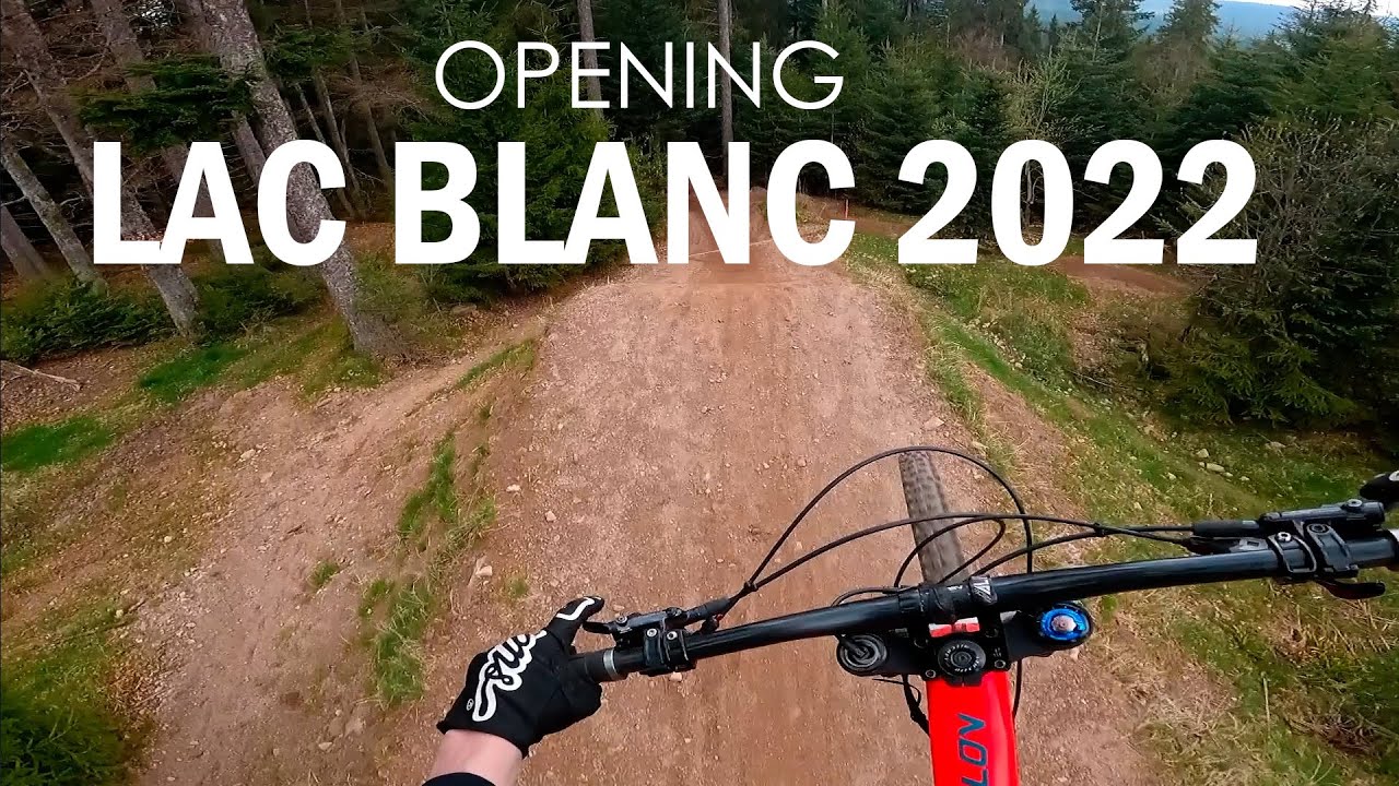 OUVERTURE LAC BLANC BIKEPARK 2022 / FLOW FAT