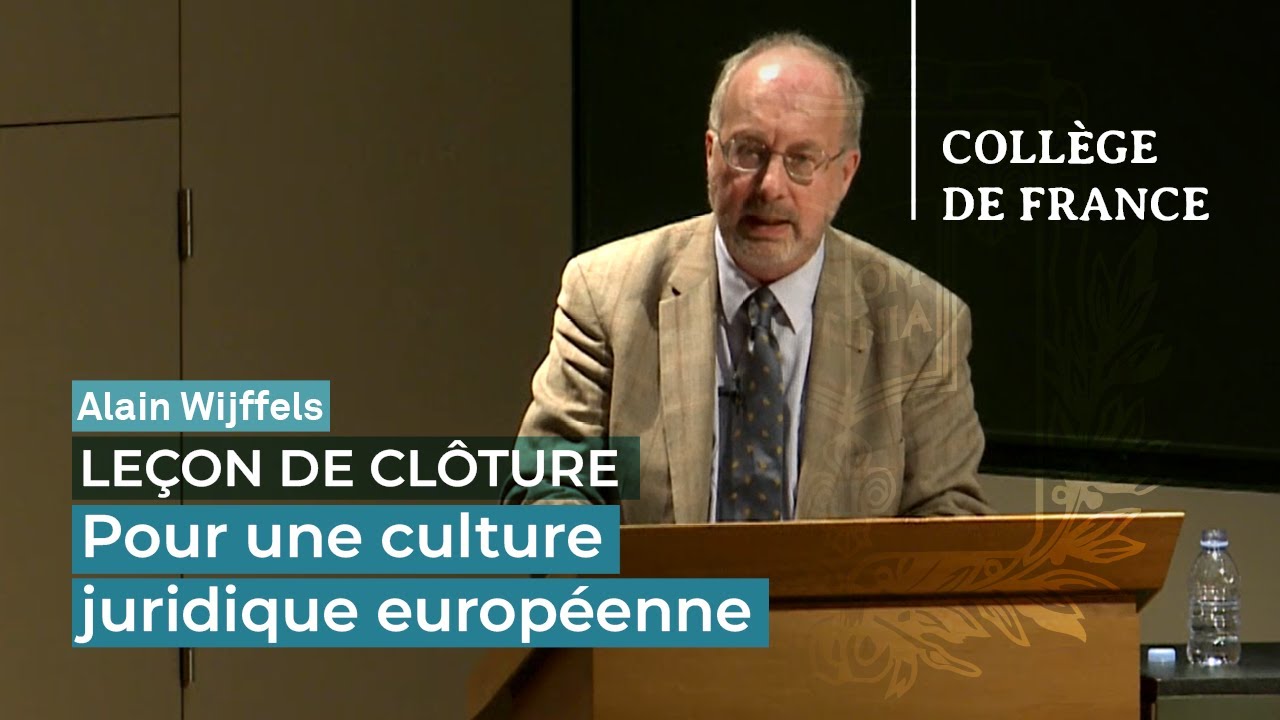 Pour une culture juridique europ&eacute;enne - Alain Wijffels (2017)
