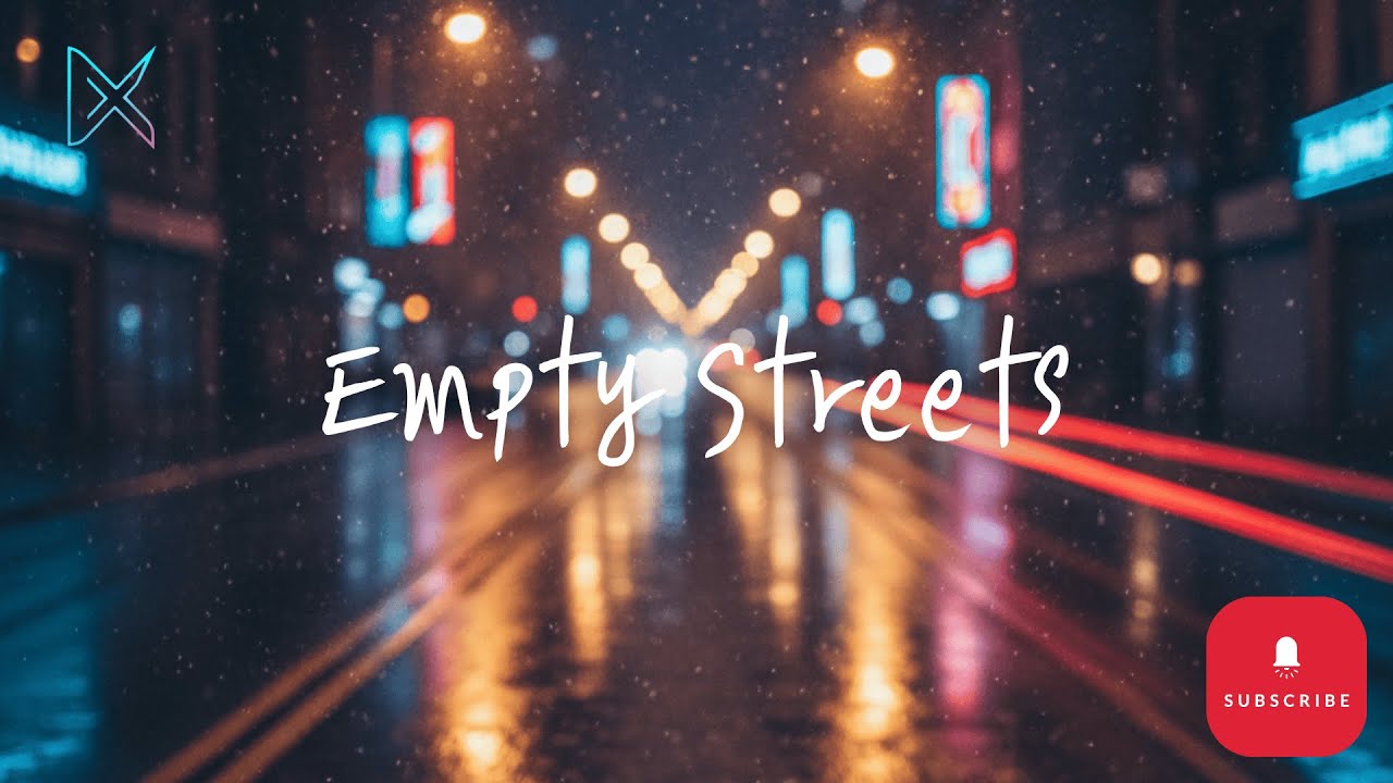 Empty Streets - Ambient Electronic Music | Perfect for Late Night Drives & Contemplation