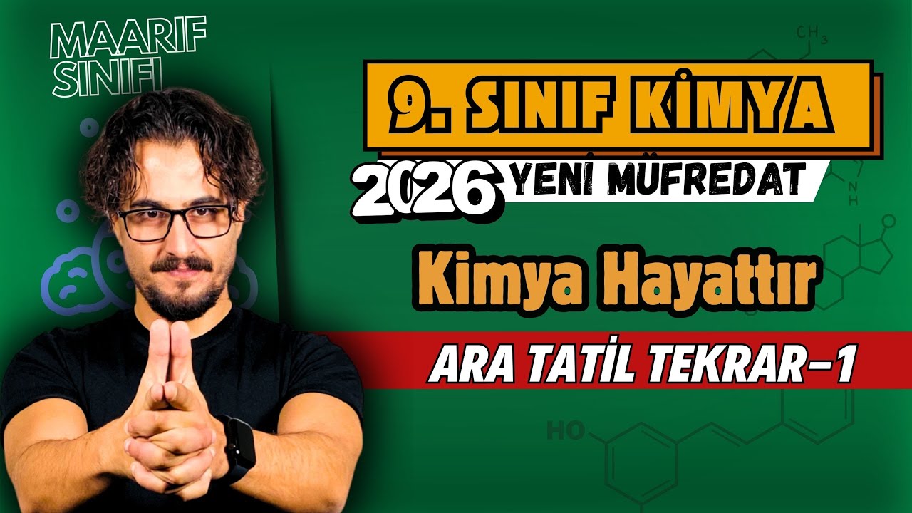 9. Sınıf Kimya | Ara Tatil Genel Tekrar - 1 | Kimya Hayattır