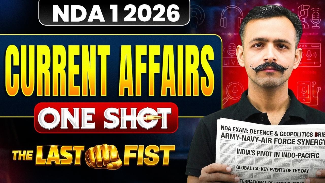 NDA Current Affairs : Complete Revision 👊 NDA Current Affairs One Shot 🔥Current Affairs for NDA   🎯