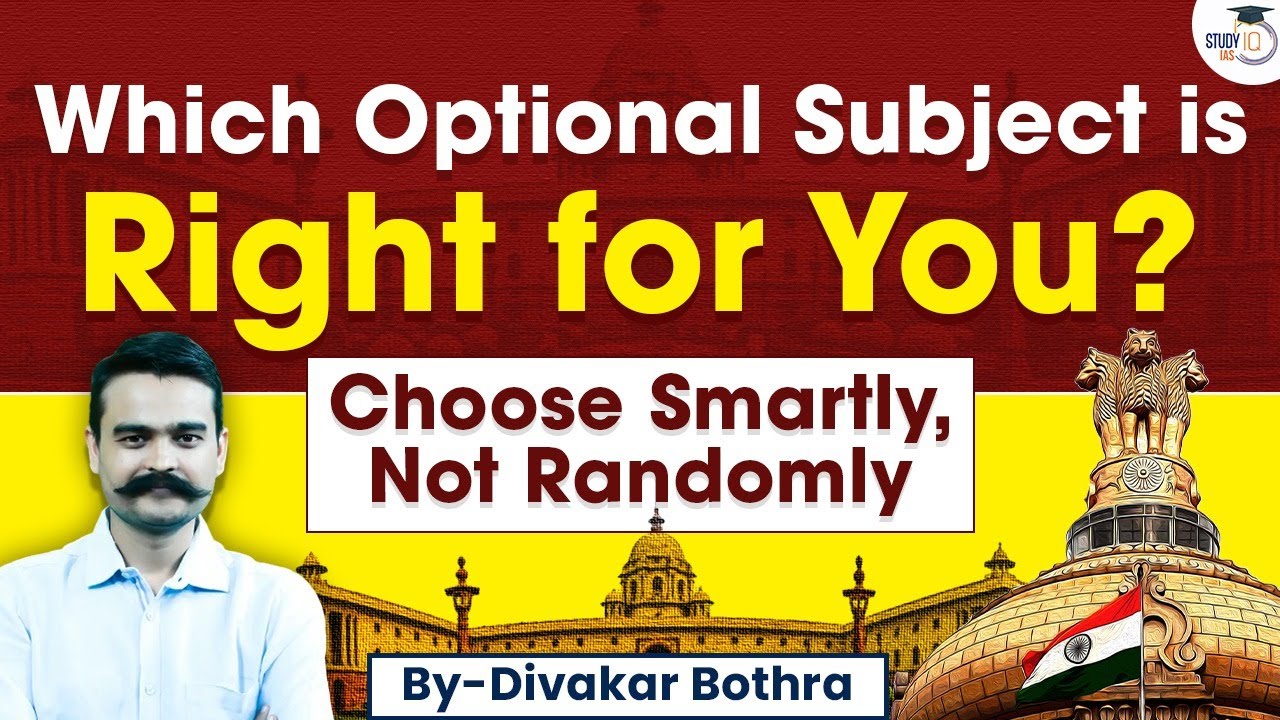Which Optional is Right For You? | Optional Guide By Divakar Bothra | StudyIQ IAS
