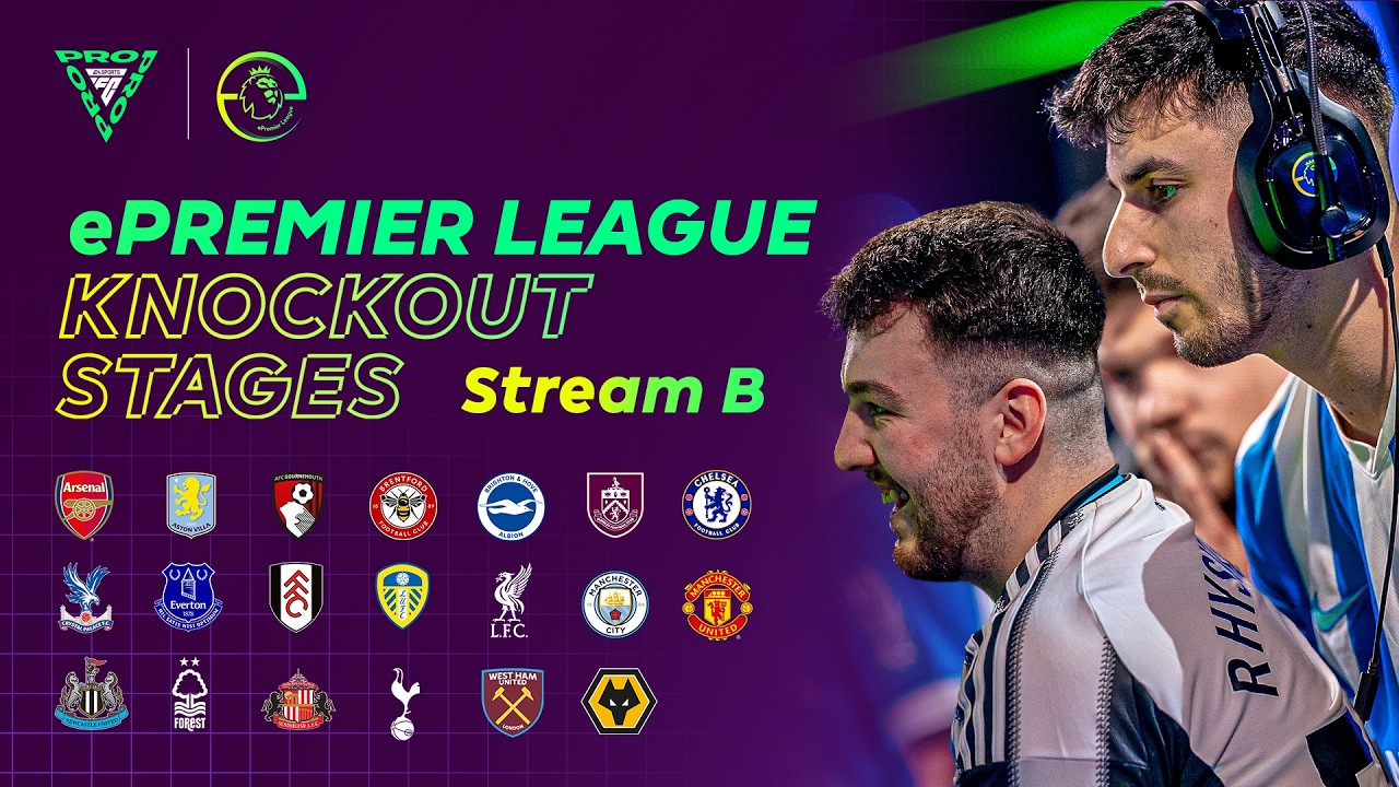 ePremier League Finals: Knockout Stages - B Stream