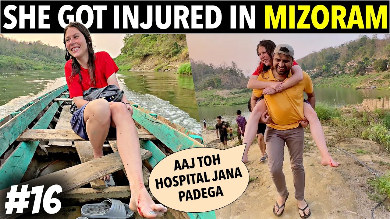 She Got Seriously INJURED in Mizoram, Northeast India