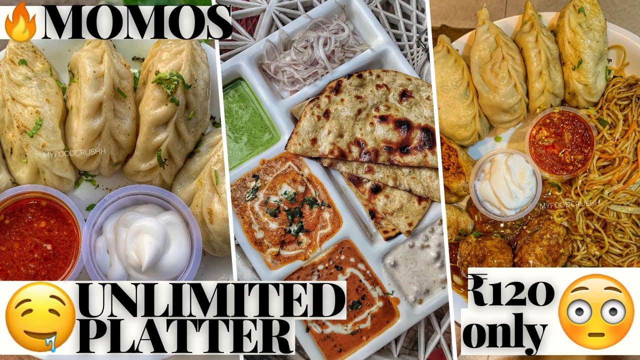 UNLIMITED PLATTER ONLY FOR ₹120 | UNLIMITED THALI | MOMOS | NOODLES | MYFOODCRUSHH