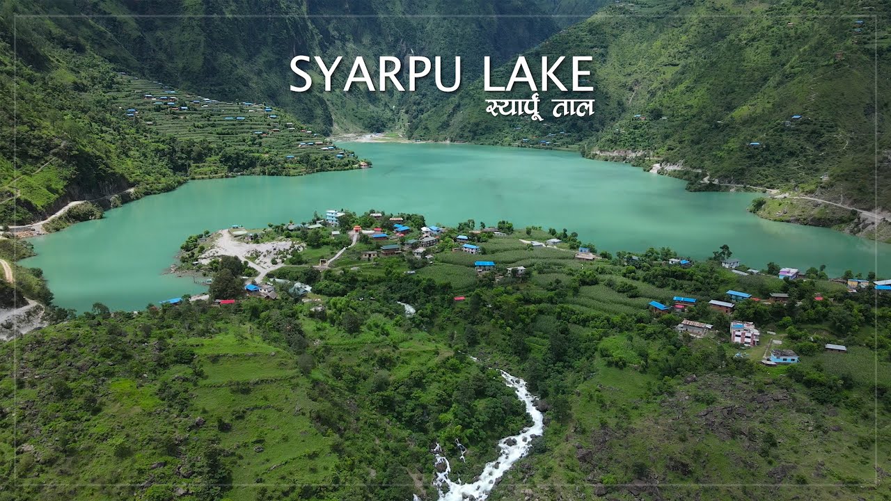 SYARPU LAKE (स्यार्पू ताल) | WEST NEPAL