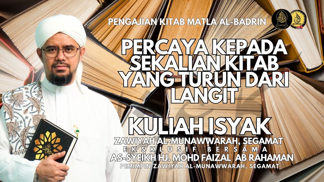 “PERCAYA KEPADA SEKALIAN KITAB YANG TURUN DARI LANGIT”