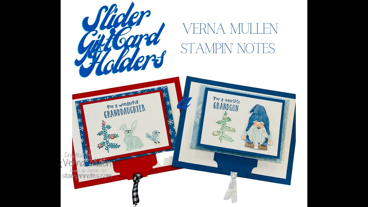 Learn How to Make a Slider Gift Card Holder by Verna Mullen, Stampin' Notes