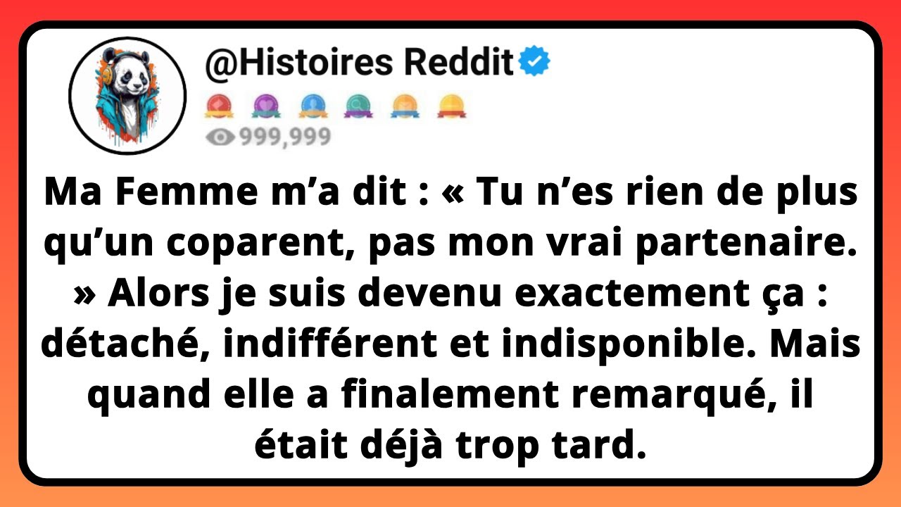Ma FEMME M’a Dit : « Tu N’es Rien De Plus Qu’un Coparent, Pas Mon Vrai Partenaire. » Alors Je...