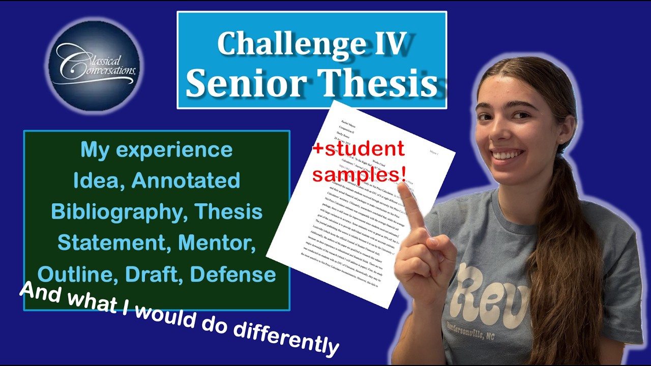 Classical Conversations Senior Thesis Part 1 (Challenge IV)