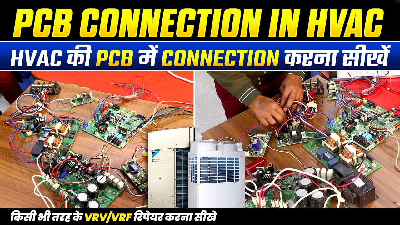 HVAC Repairing Course: VRV/VRF PCB Wiring Connection Kaise Kare (Step-by-Step Guide)| Multitech 