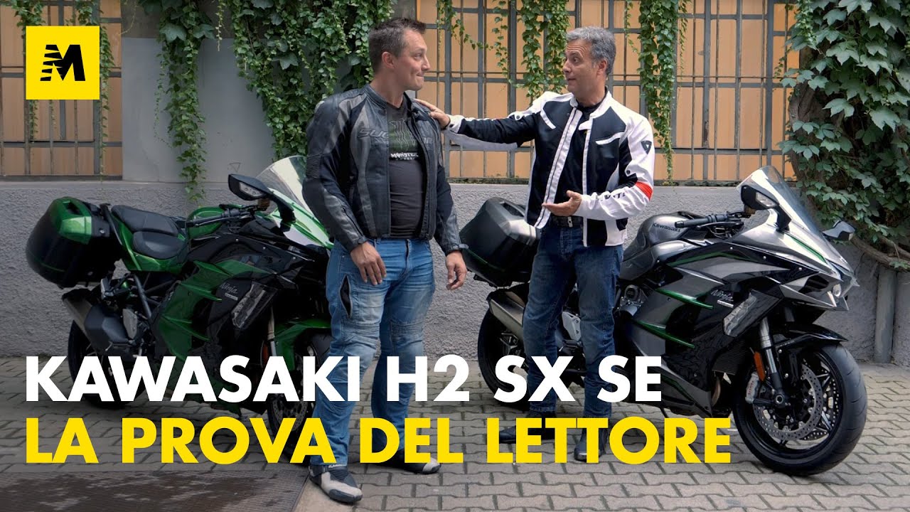 Kawasaki Ninja H2 SX SE, la prova del lettore!