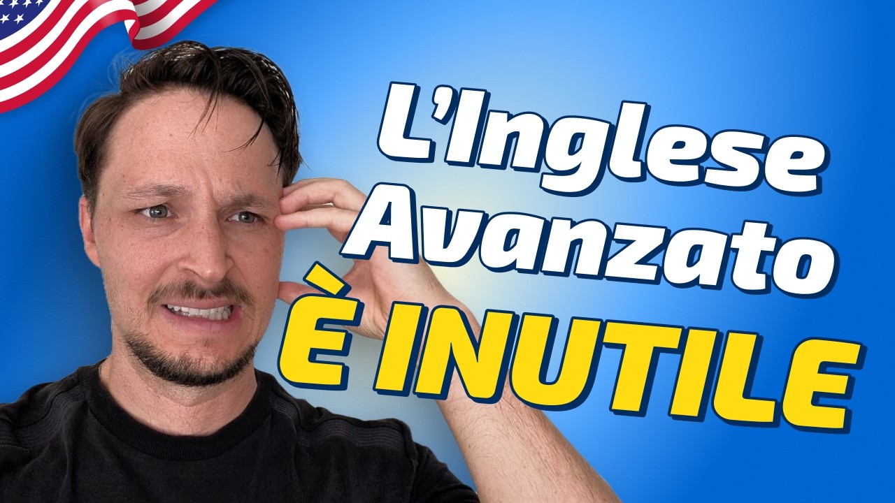 NON usare l'inglese avanzato: Ecco perch&eacute;