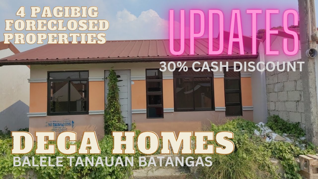 EP 59 - 4 NA PAGIBIG FORECLOSED PROPERTIES DECA HOMES TANAUAN BATANGAS BUNGALOWS BIG LOTS