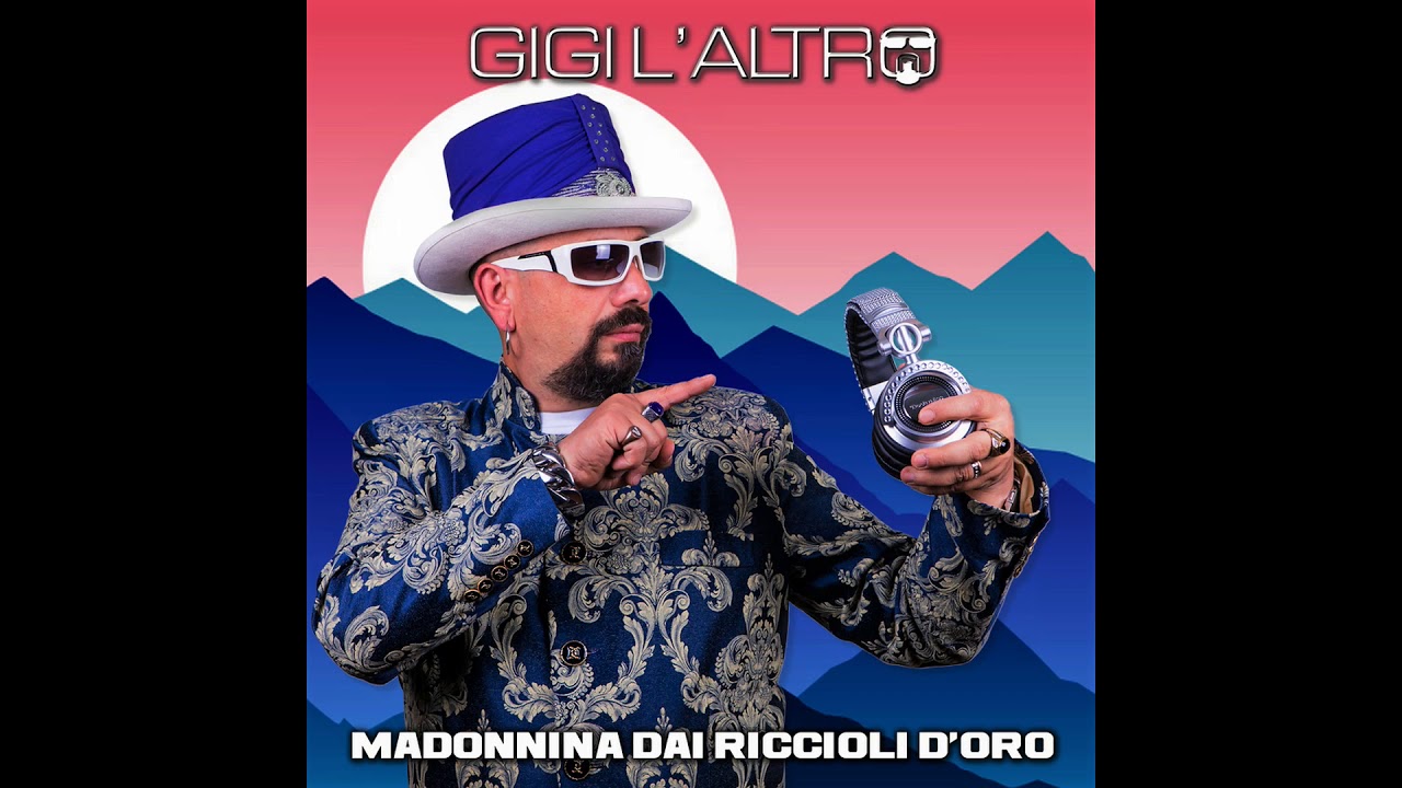 Gigi L'Altro - Madonnina Dai Riccioli D'Oro