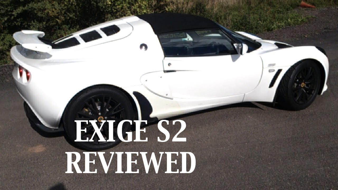 Lotus Exige S S2 REVIEW (Series 1 Vid 1)