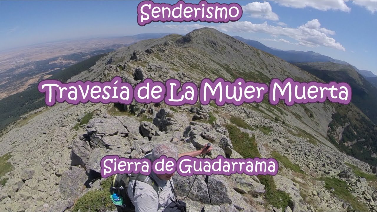Ruta de la Mujer Muerta. Puerto de Navacerrada-La Panera. Senderismo en la Sierra de Guadarrama.