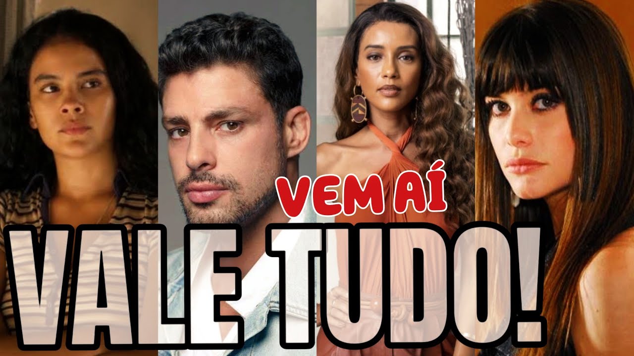 Vem Aí a Nova Novela das Nove,Elenco de Vale Tudo!