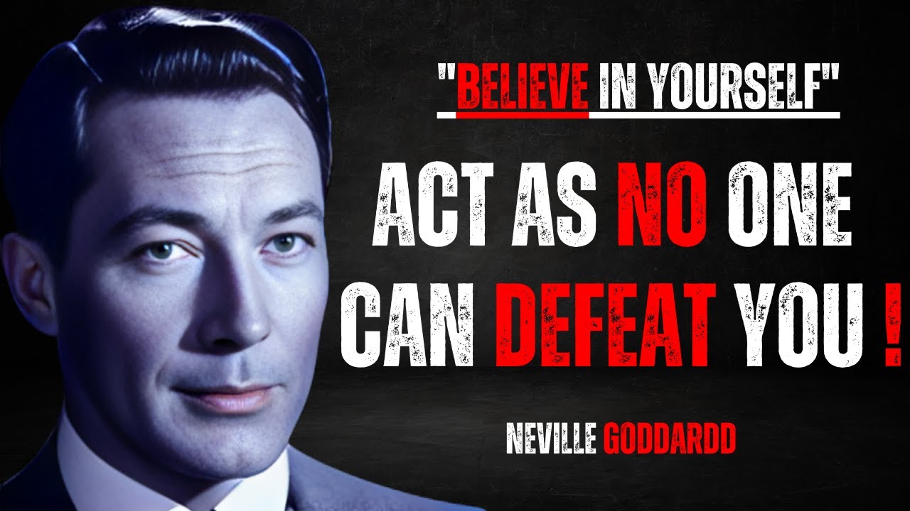 Neville Goddard: ACT AS NO ONE CAN DEFEAT YOU 🦾 - Motivation 🔥