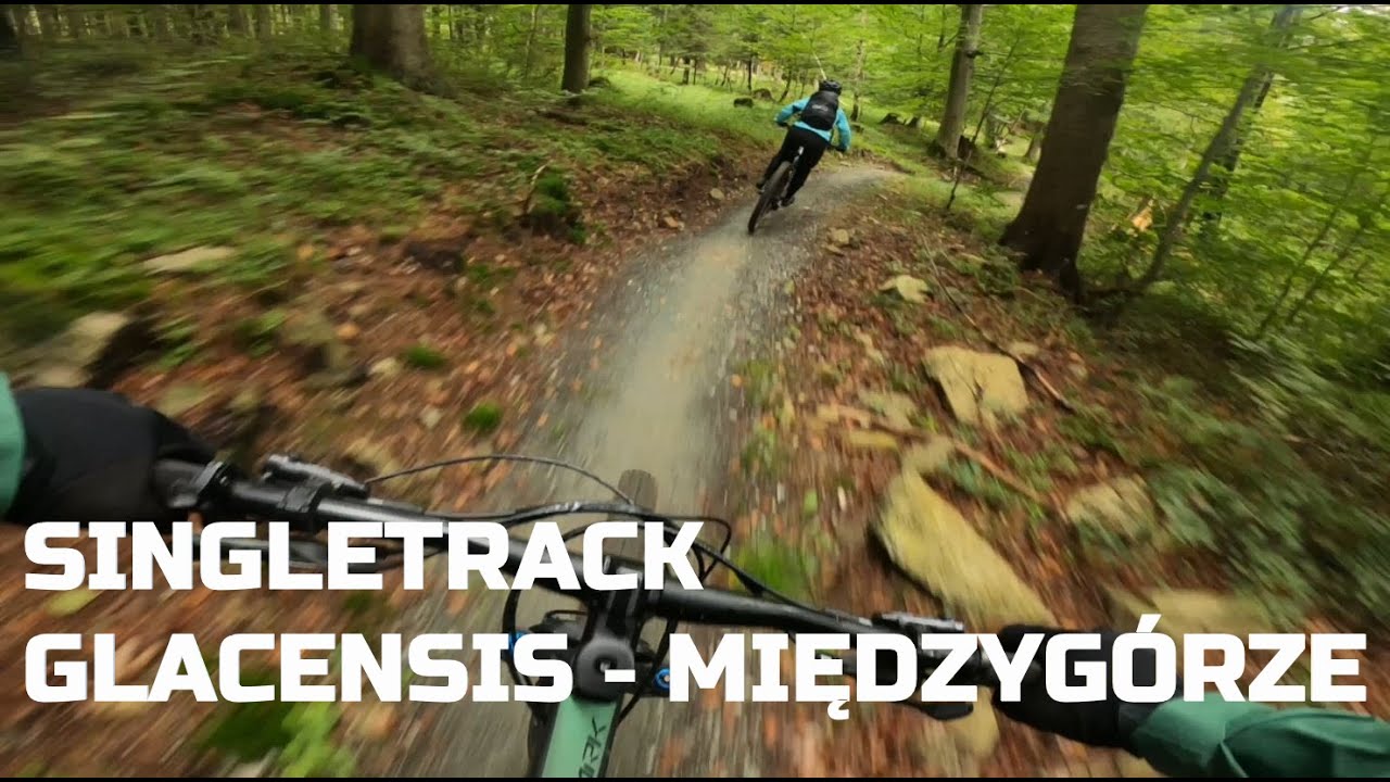 Singletrack Glacensis - Pętla MIĘDZYGÓRZE