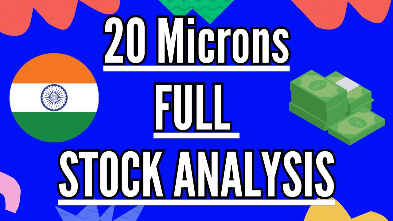 🧐🔎20 Microns - STOCK ANALYSIS 📚