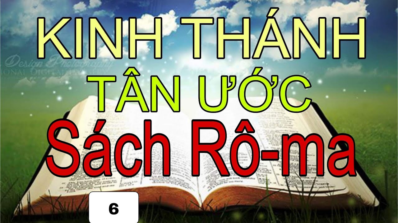 Sách Rô ma | Kinh Thánh Tân Ước | Kinh Thánh Trọn Bộ