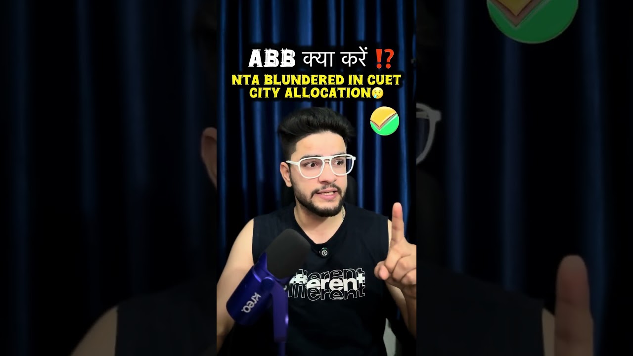 NTA blundered in CUET city allocation😭 Abb  क्या करे ⁉️