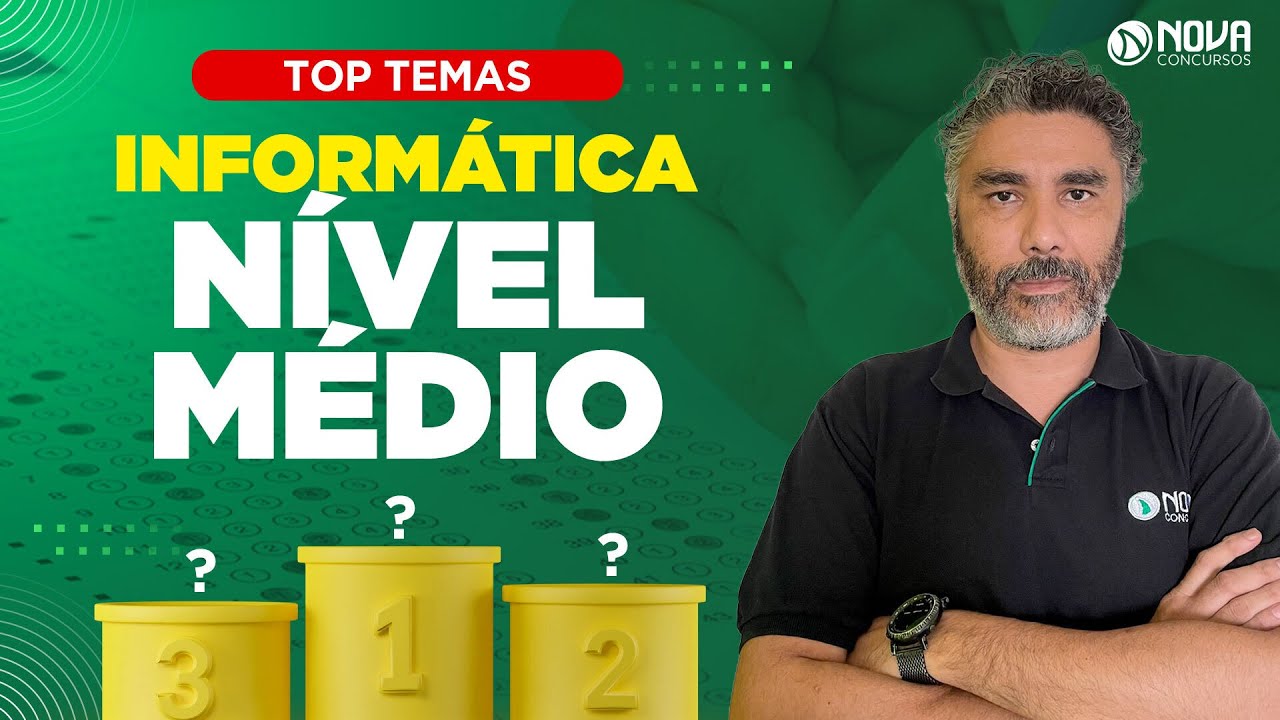 Principais temas de Informática para concursos de nível médio