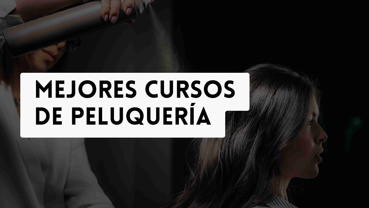 ⭐ MEJORES CURSOS DE PELUQUERÍA ⭐ ¡CON CERTIFICADOS!