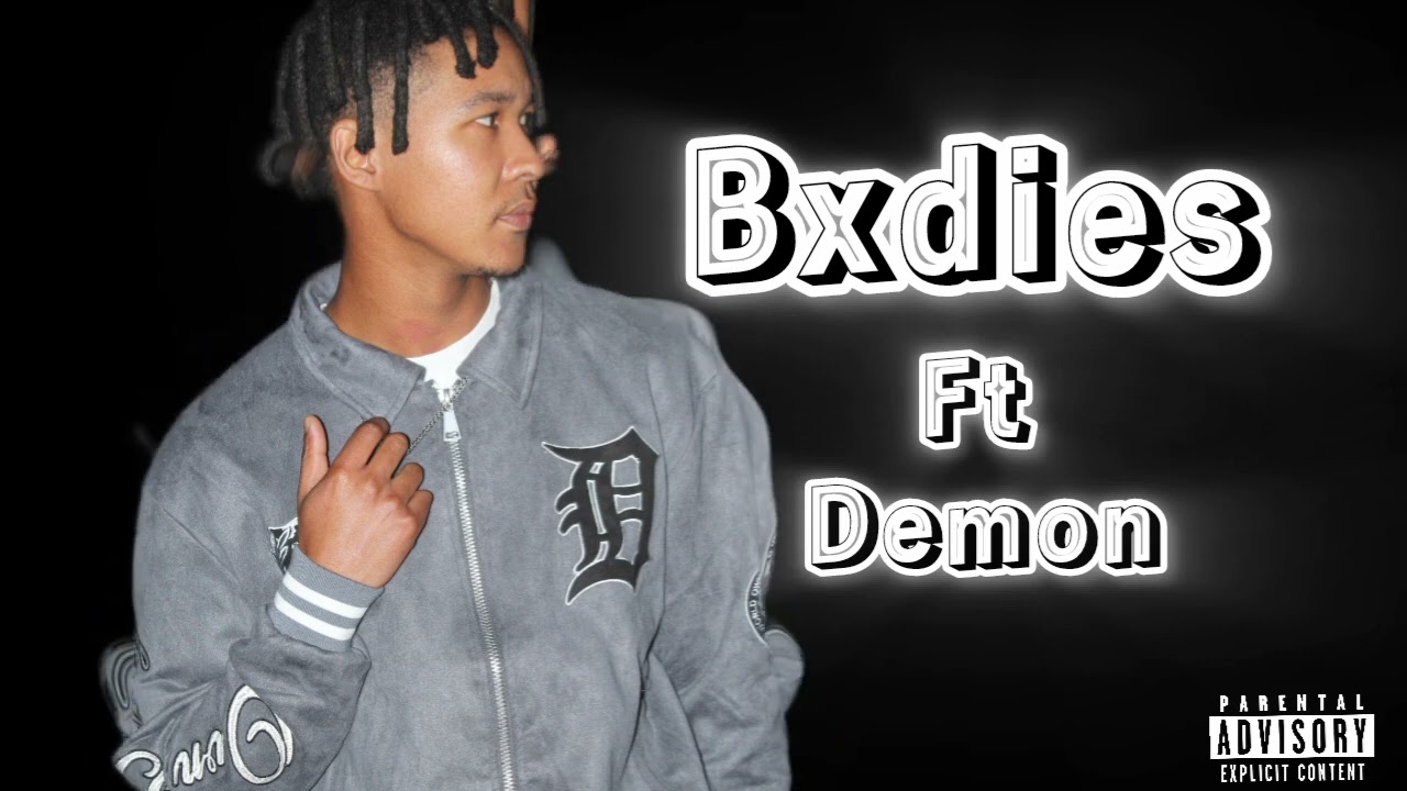 BXDIES ft Demon6625