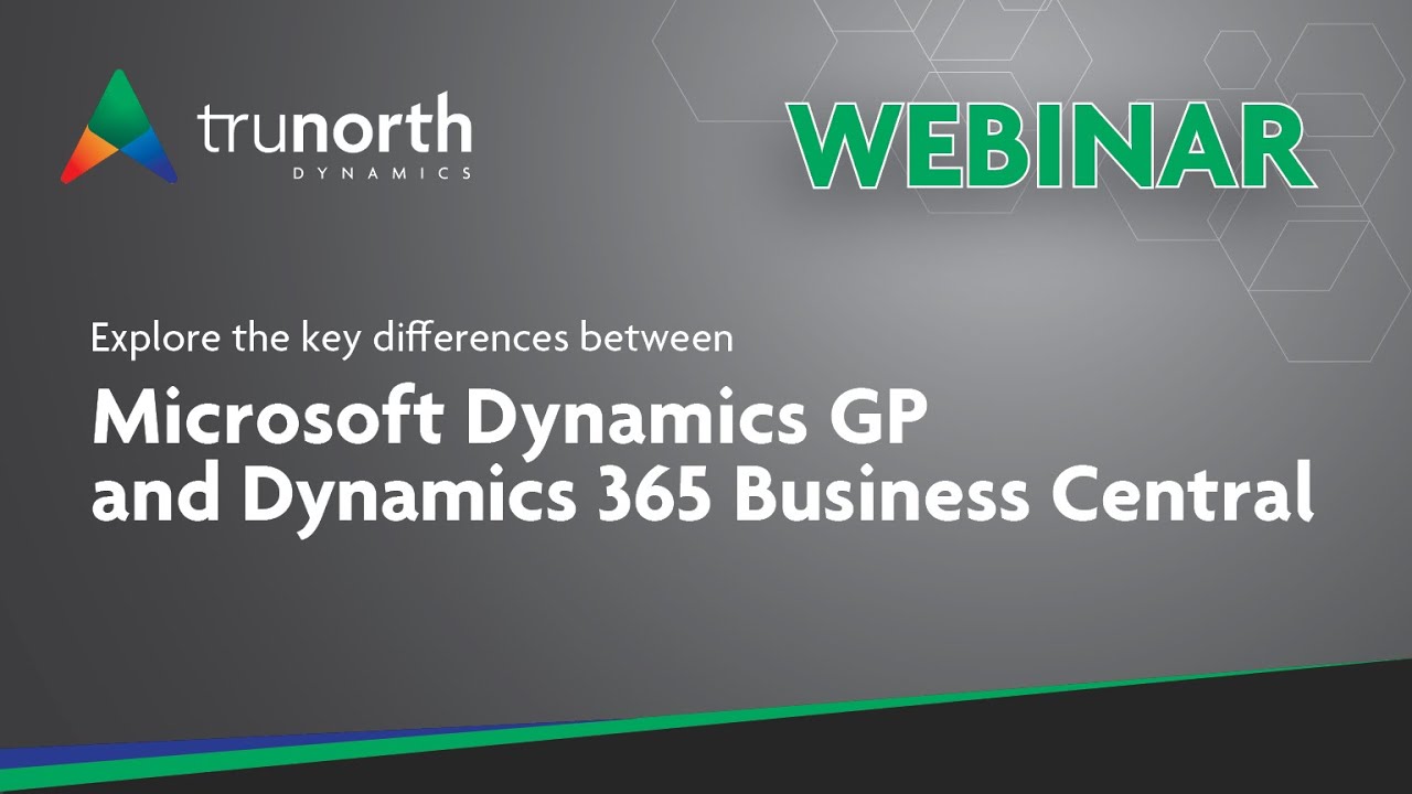 Explore the key differences between Microsoft Dynamics GP and Dynamics 365 Business Central